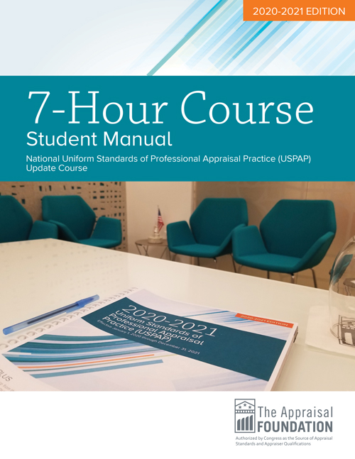 2020-21 7-Hour National USPAP Update Course Student Manual
